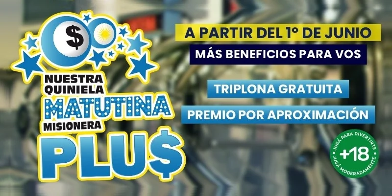 Quiniela Matutina Plus a partir del 1 de junio.