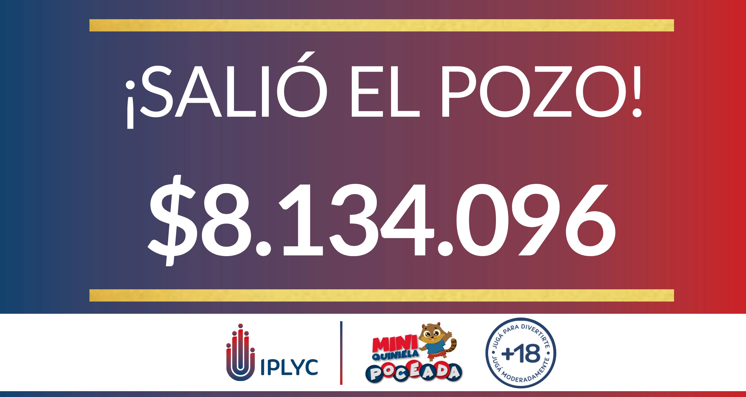 Pozo de la Mini Poceada: 8.134.096 pesos para un posadeño.