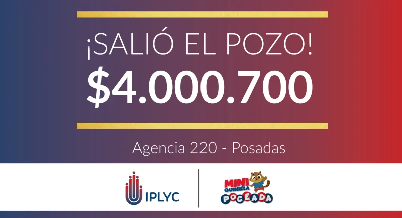 Pozo de la Mini Poceada de 4.000.700 pesos.