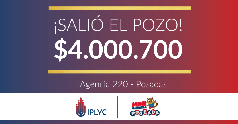 Pozo de la Mini Poceada de 4.000.700 pesos.