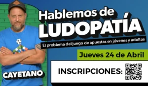 Hablemos de Ludopatía - Charla con Nicolás "Cayetano" Cajg.
