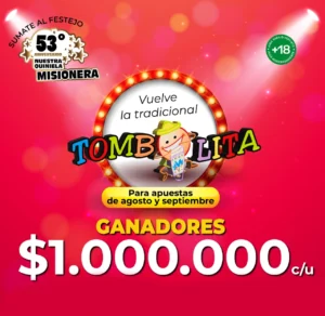 Ganadores de 1 millón de pesos Tombolita Aniversario 53 de la Quiniela Misionera.
